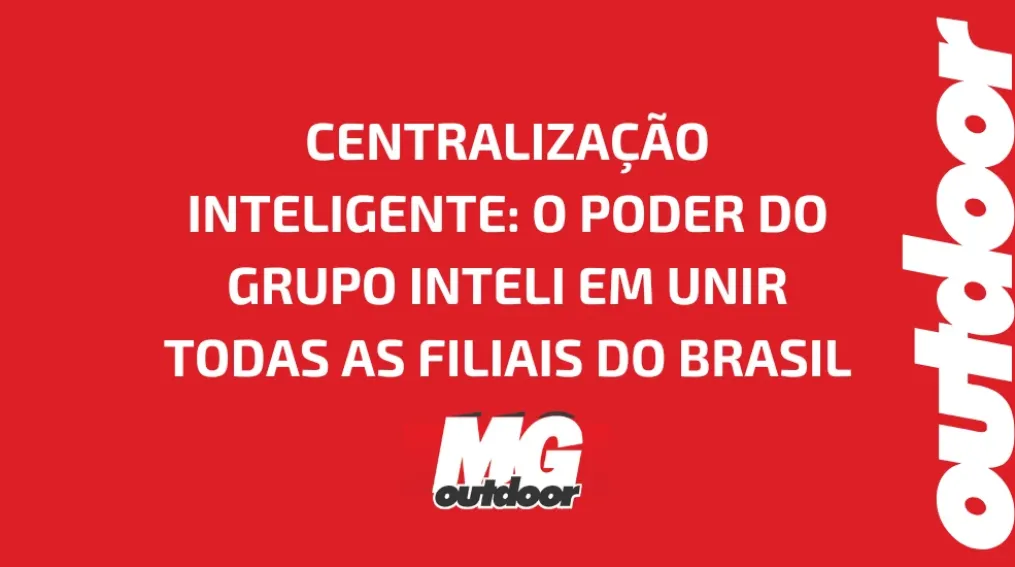 CENTRALIZA&Ccedil;&Atilde;O INTELIGENTE: O PODER DO GRUPO INTELI EM UNIR TODAS AS FILIAIS DO BRASIL