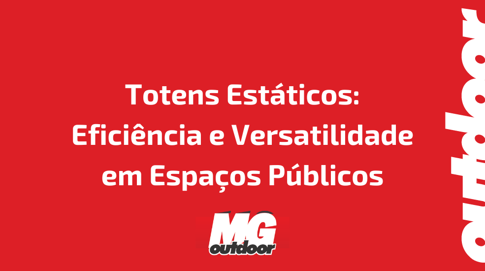 Totens Est&aacute;ticos: Efici&ecirc;ncia e Versatilidade em Espa&ccedil;os P&uacute;blicos